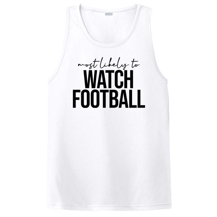 Most Likely To Watch Football Funny PosiCharge Competitor Tank