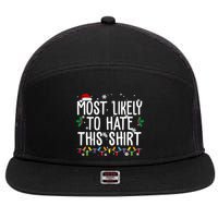 Most Likely To Hate This Funny Christmas 7 Panel Mesh Trucker Snapback Hat