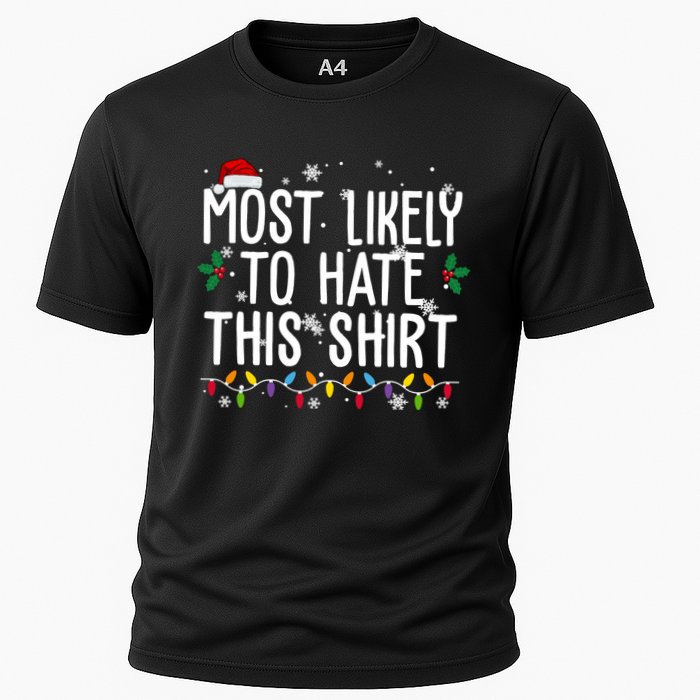 Most Likely To Hate This Funny Christmas Performance Shirt