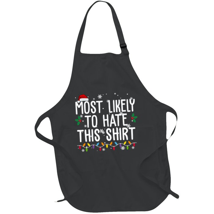 Most Likely To Hate This Funny Christmas Apron