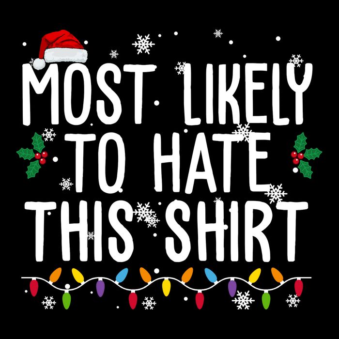Most Likely To Hate This Funny Christmas Flatbill Hat
