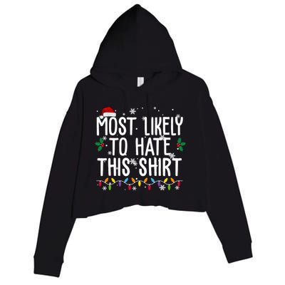 Most Likely To Hate This Funny Christmas Crop Fleece Hoodie