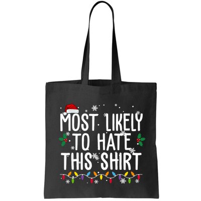 Most Likely To Hate This Funny Christmas Bag