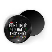Most Likely To Hate This Funny Christmas Magnet
