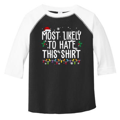 Most Likely To Hate This Funny Christmas Toddler Fine Jersey T-Shirt