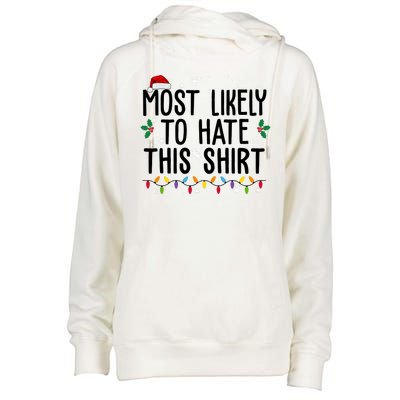 Most Likely To Hate This Funny Christmas Womens Funnel Neck Pullover Hood