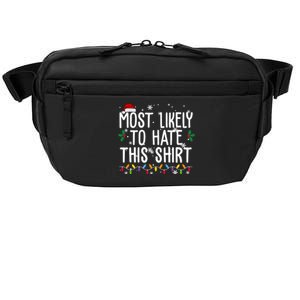 Most Likely To Hate This Funny Christmas Crossbody Pack