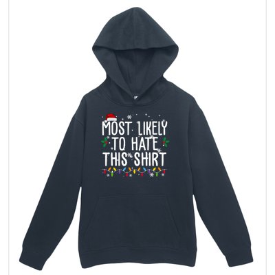 Most Likely To Hate This Funny Christmas Urban Pullover Hoodie