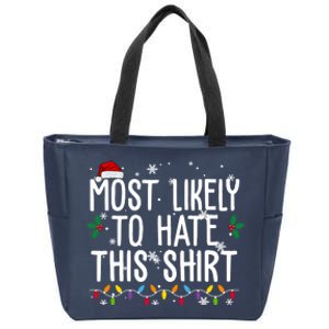 Most Likely To Hate This Funny Christmas Zip Tote Bag