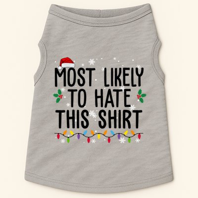 Most Likely To Hate This Funny Christmas Doggie Tank