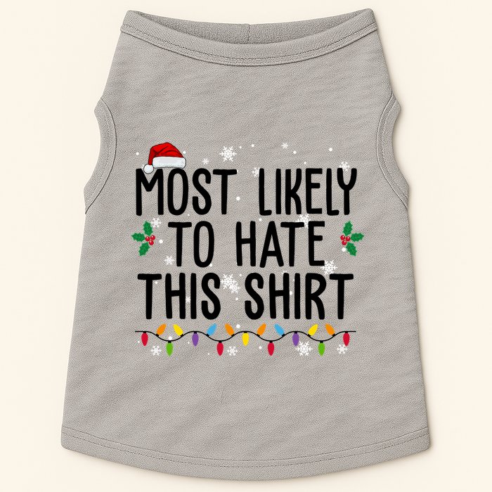 Most Likely To Hate This Funny Christmas Doggie Tank