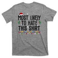 Most Likely To Hate This Funny Christmas T-Shirt