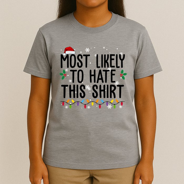 Most Likely To Hate This Funny Christmas T-Shirt
