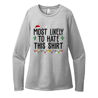 Most Likely To Hate This Funny Christmas Womens CVC Long Sleeve Shirt