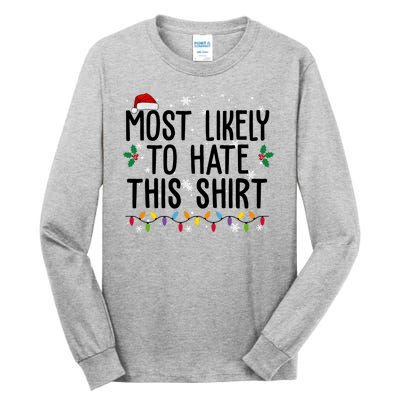 Most Likely To Hate This Funny Christmas Tall Long Sleeve T-Shirt