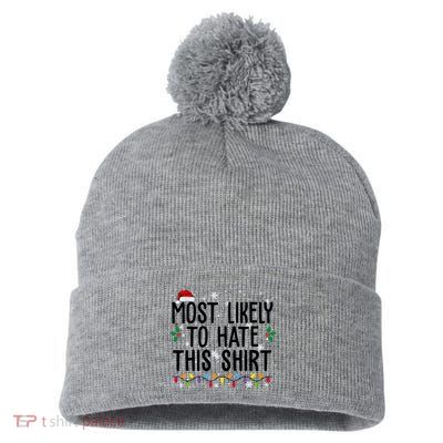 Most Likely To Hate This Funny Christmas Pom Pom 12in Knit Beanie