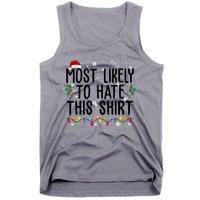 Most Likely To Hate This Funny Christmas Tank Top