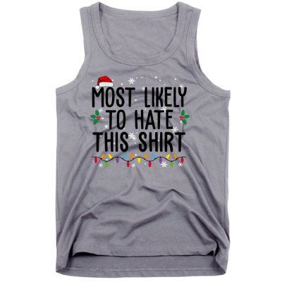 Most Likely To Hate This Funny Christmas Tank Top