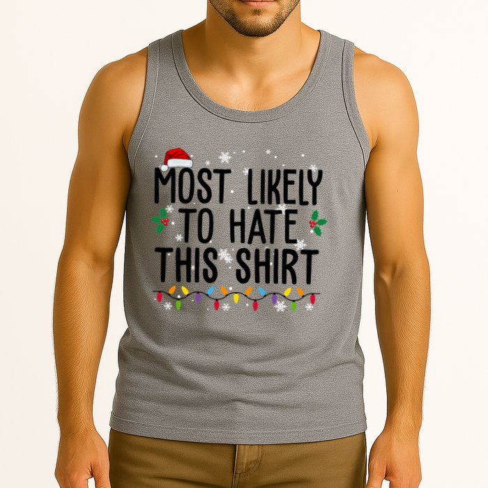 Most Likely To Hate This Funny Christmas Tank Top