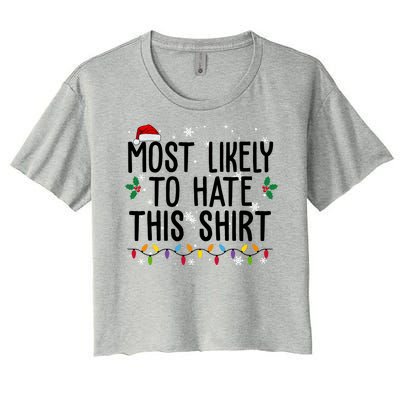 Most Likely To Hate This Funny Christmas Women's Crop Top Tee