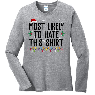 Most Likely To Hate This Funny Christmas Ladies Long Sleeve Shirt