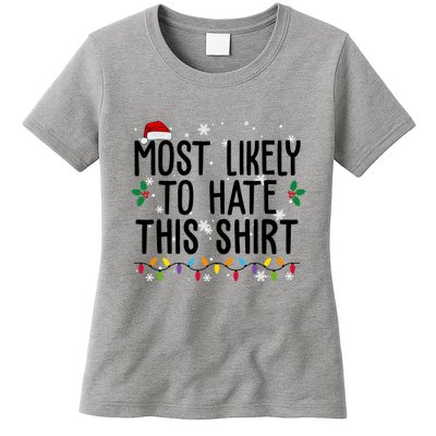 Most Likely To Hate This Funny Christmas Womens T-Shirt