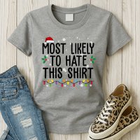 Most Likely To Hate This Funny Christmas Womens T-Shirt