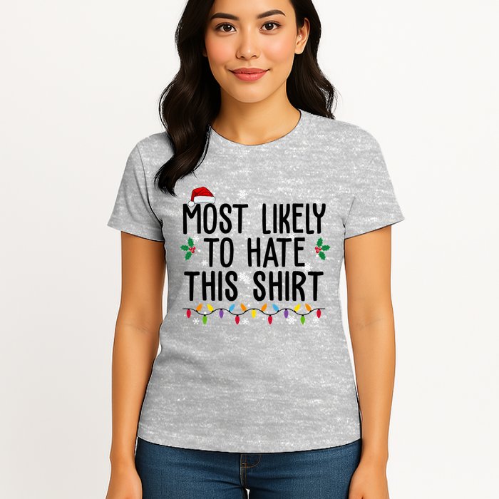 Most Likely To Hate This Funny Christmas Womens T-Shirt