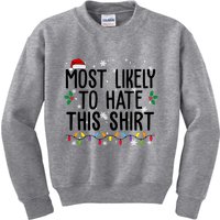 Most Likely To Hate This Funny Christmas Kids Sweatshirt