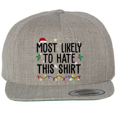 Most Likely To Hate This Funny Christmas Wool Snapback Cap