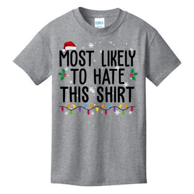 Most Likely To Hate This Funny Christmas Kids T-Shirt