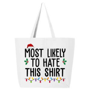 Most Likely To Hate This Funny Christmas 25L Jumbo Tote