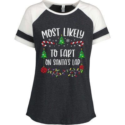 Most Likely To Fart On SantaS Lap Funny Christmas Family Matching Cute Christ Enza Ladies Jersey Colorblock Tee