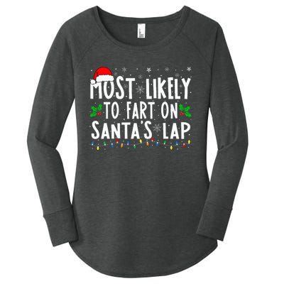 Most Likely To Fart On Santa's Lap Family Matching Christmas Women's Perfect Tri Tunic Long Sleeve Shirt