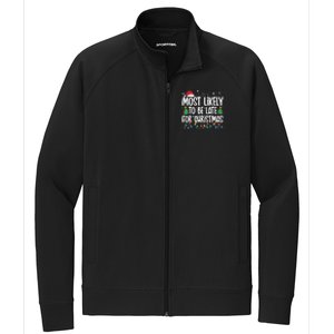 Most Likely To Be Late For Christmas Funny Family Christmas Stretch Full-Zip Cadet Jacket