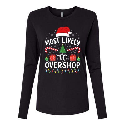 Most Likely To Overshop Shopping Squad Family Joke Christmas Gift Womens Cotton Relaxed Long Sleeve T-Shirt