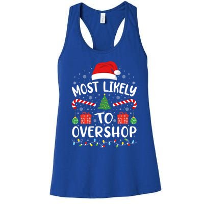 Most Likely To Overshop Shopping Squad Family Joke Christmas Gift Women's Racerback Tank