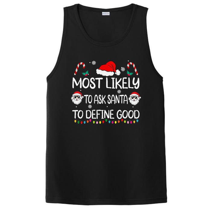 Most Likely To Ask Santa To Define Good Family Christmas PosiCharge Competitor Tank