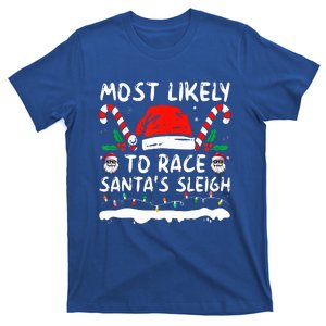 Most Likely To Race Santa's Sleigh Christmas Family Matching  T-Shirt