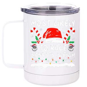 Most Likely To Race Santa's Sleigh Christmas Family Matching  12 oz Stainless Steel Tumbler Cup