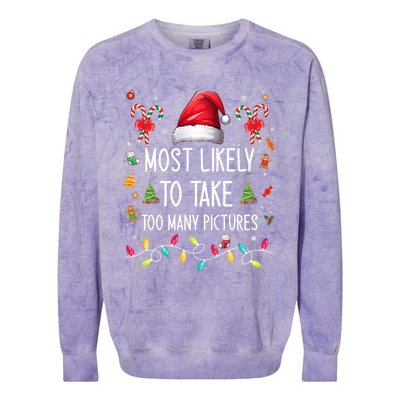 Most Likely To Take Too Y Pictures Family Matching Xmas Great Gift Colorblast Crewneck Sweatshirt