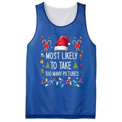 Most Likely To Take Too Y Pictures Family Matching Xmas Great Gift Mesh Reversible Basketball Jersey Tank