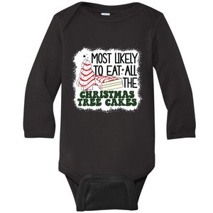 Most Likely To Eat All The Christmas Tree Cake Debbie Tree Baby Long Sleeve Bodysuit