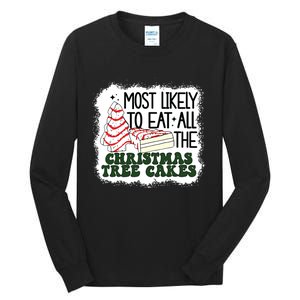 Most Likely To Eat All The Christmas Tree Cake Debbie Tree Tall Long Sleeve T-Shirt