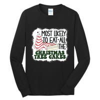 Most Likely To Eat All The Christmas Tree Cake Debbie Tree Tall Long Sleeve T-Shirt