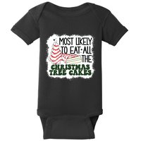 Most Likely To Eat All The Christmas Tree Cake Debbie Tree Baby Bodysuit