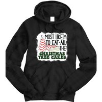 Most Likely To Eat All The Christmas Tree Cake Debbie Tree Tie Dye Hoodie