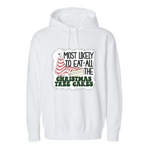 Most Likely To Eat All The Christmas Tree Cake Debbie Tree Garment-Dyed Fleece Hoodie