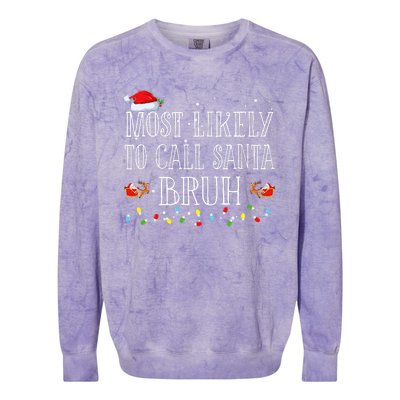 Most Likely To Call Santa Bruh Christmas Matching Family Colorblast Crewneck Sweatshirt