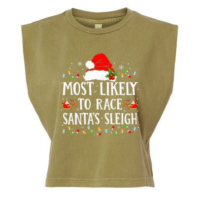 Most Likely To Race SantaS Sleigh Christmas Family Matching Garment-Dyed Women's Muscle Tee